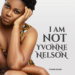Yvonne Nelson considers releasing part two of “I’m Not Yvonne Nelson” memoir