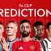 FA Cup 4th Round Predictions