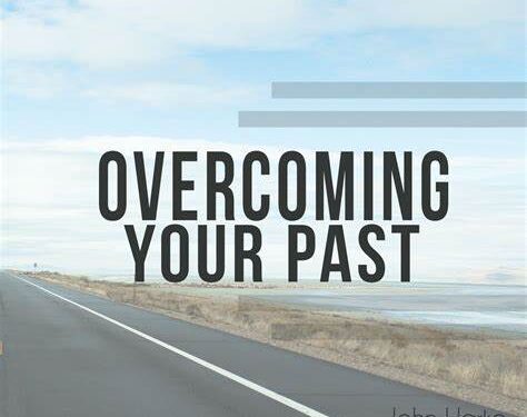7 Effective strategies to heal from your past and move forward