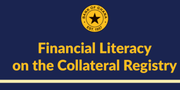 Understand Your Rights Before Pledging Assets as Collateral – BoG to Ghanaians